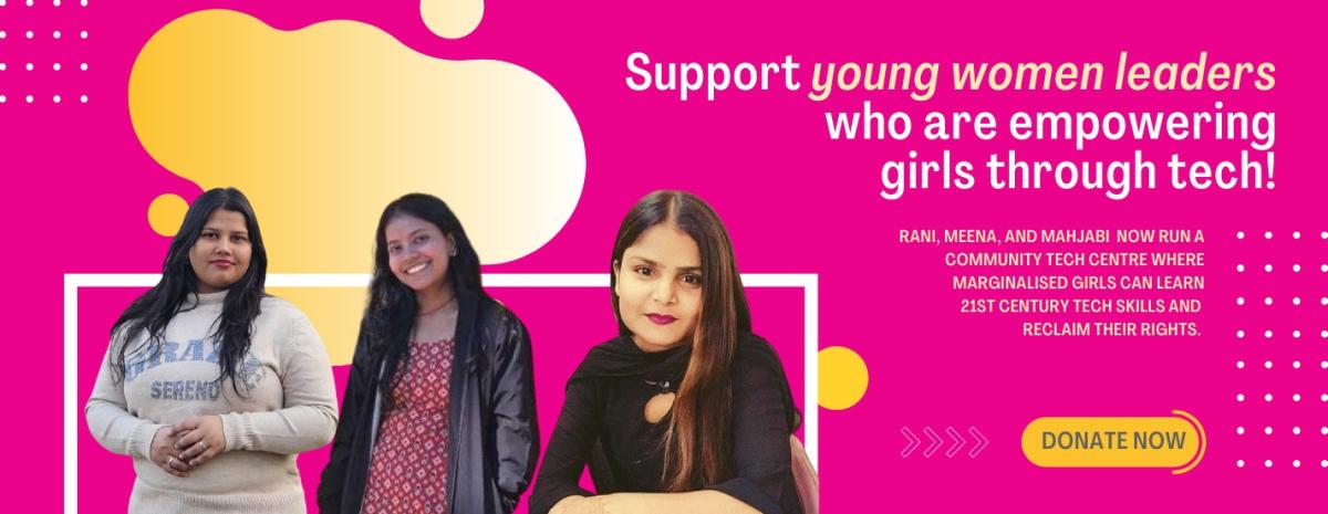 Support young women leaders who are empowering girls through tech
